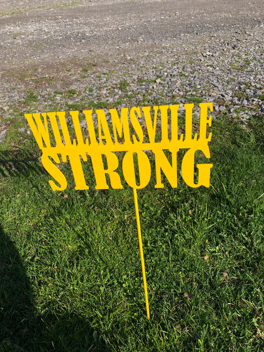 Williamsville Strong Yard stake