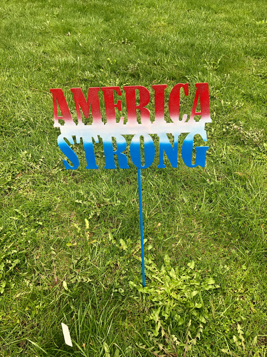 America Strong Yard stake