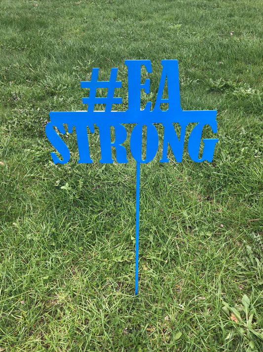 EA East Aurora  Strong Yard stake