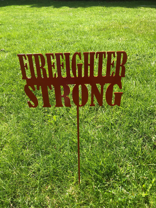 Firefighter Strong Yard stake