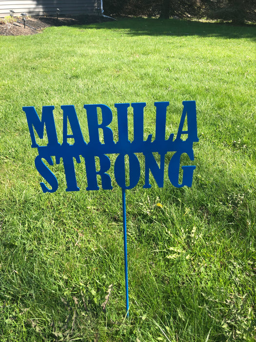 Marilla Strong Yard stake