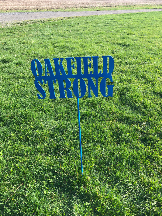 Oakfield Strong Yard stake