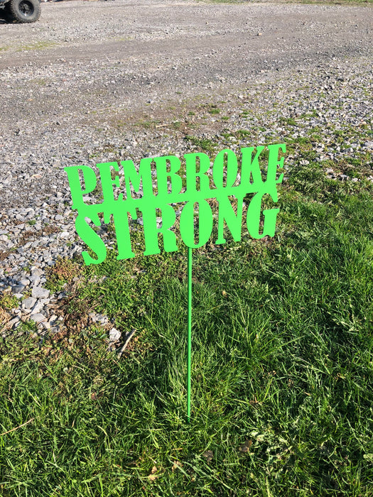 Pembroke Strong Yard stake