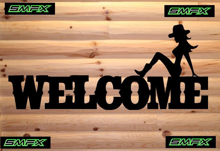 Cowgirl Welcome sign