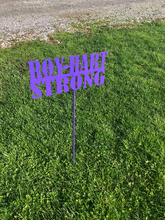 Roy-Hart Strong Yard stake royhart